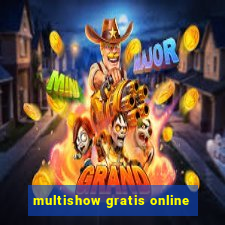 multishow gratis online